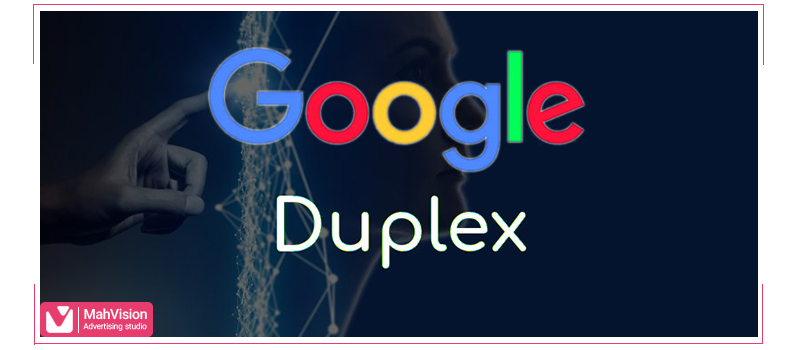 google-duplex1 Ú¯ÙˆÚ¯Ù„ Ø¯Ø§Ù¾Ù„Ú©Ø³ (Google Duplex) Ú†ÛŒØ³ØªØŸ Ú†Ù‡ ØªØ§Ø«ÛŒØ±ÛŒ Ø¨Ø± Ø³Ø¦ÙˆÛŒ Ø³Ø§ÛŒØª Ø¯Ø§Ø±Ø¯ØŸ - Ù…Ù‡ ÙˆÛŒÚ˜Ù†